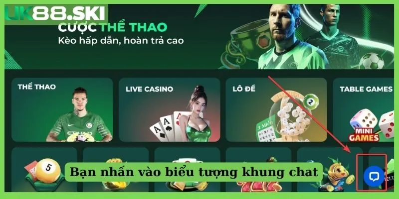 Bạn nhấn vào biểu tượng khung chat