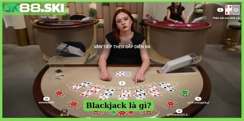 Tìm hiểu Blackjack UK88