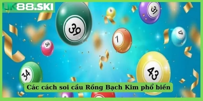 Các cách soi cầu Rồng Bạch Kim chính xác