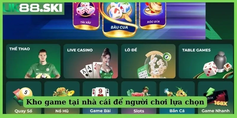 Kho game tại nhà cái để người chơi lựa chọn