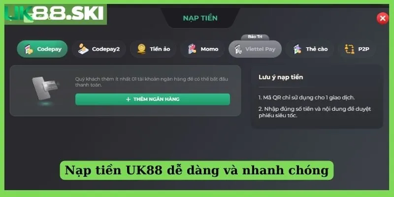 Nạp tiền UK88 dễ dàng và nhanh chóng