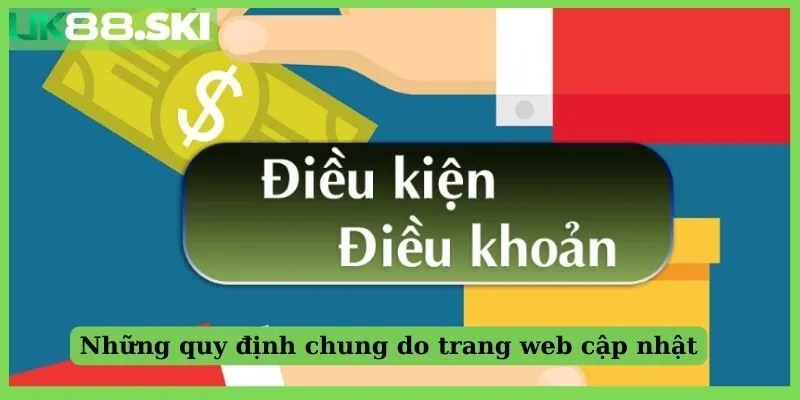 Những quy định chung do trang web cập nhật