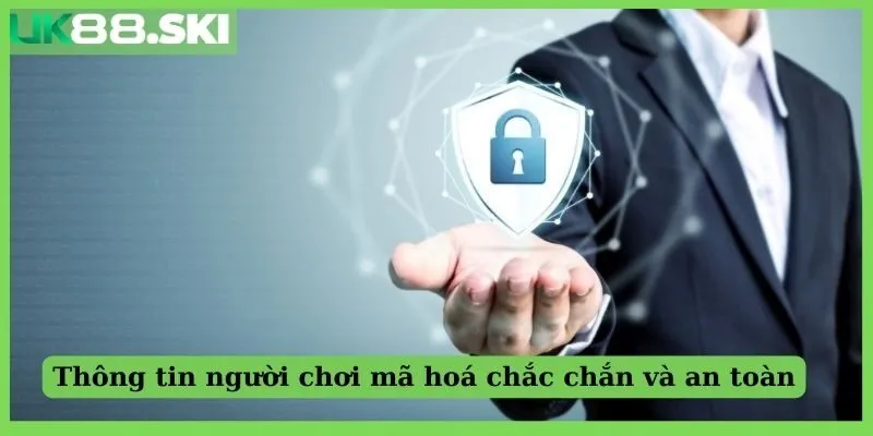 Thông tin người chơi mã hoá chắc chắn và an toàn