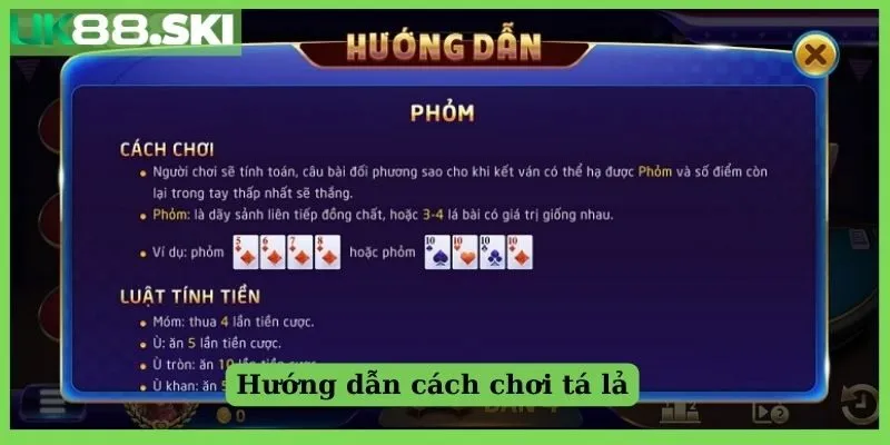 Hướng dẫn cách chơi tá lá