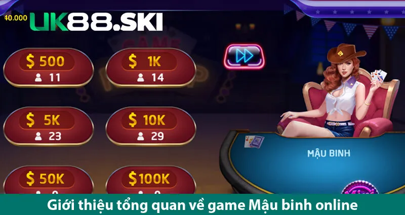 Mậu Binh Online – Thỏa sức trải nghiệm cùng các chiến thuật đỉnh cao trên Uk88.ski